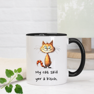 Yer A Bitch Mug